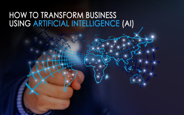 How to transform business using artificial intelligence (AI)